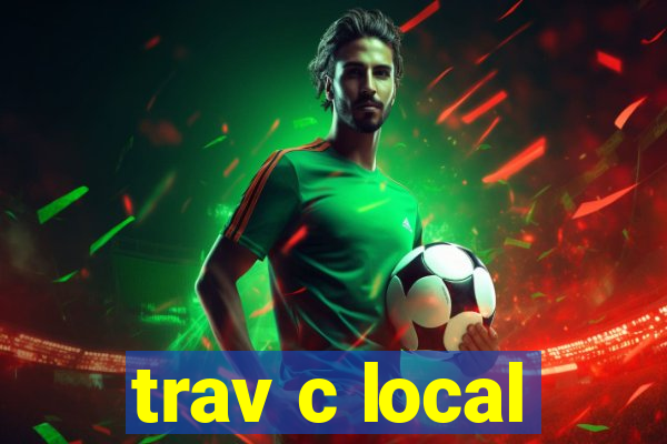 trav c local